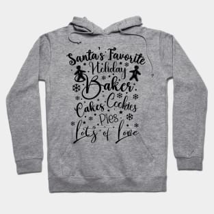 Santa's Favorite Baker in dark font Hoodie